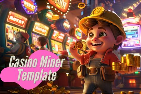 gambling miner.